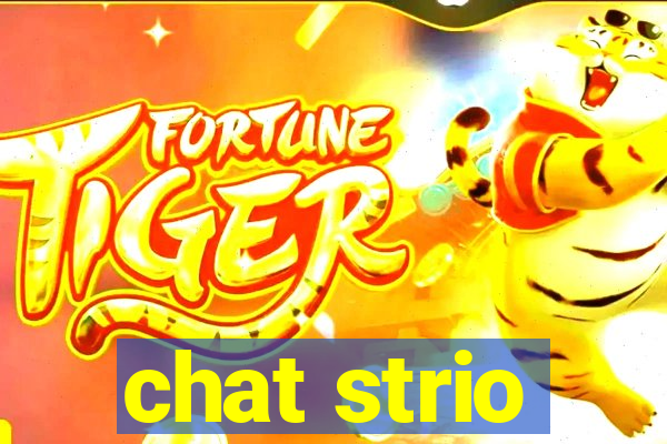 chat strio